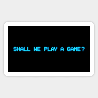 Shall We Play A Game? Wargames Sticker